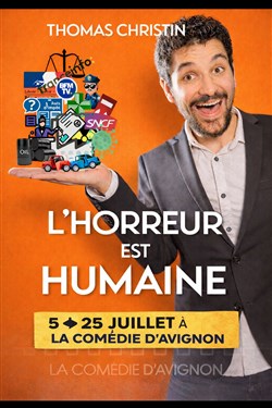 Affiche de Thomas Christin dans L'Horreur est Humaine