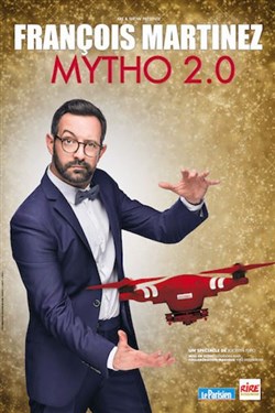 Affiche de François Martinez dans Mytho 2.0