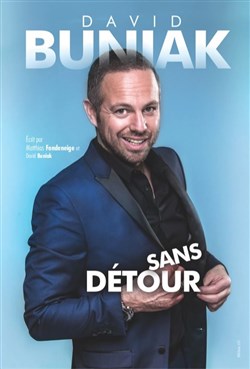 Affiche de David Buniak dans Sans Détour | Soirée du Nouvel An