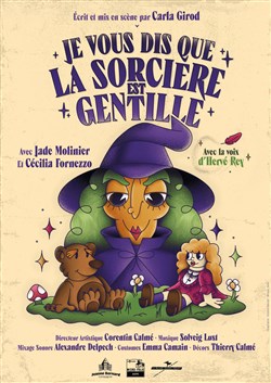Affiche de Je vous dis que la sorcière est gentille
