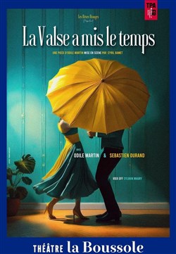 Affiche de La Valse a mis le temps