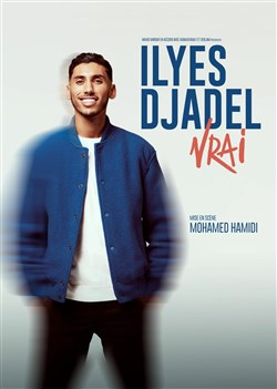 Affiche de Ilyes Djadel dans Vrai