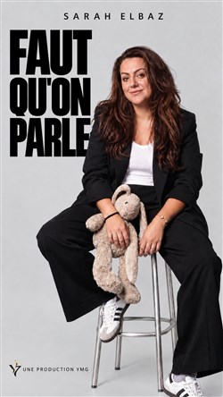 Affiche de Sarah Elbaz dans Faut qu'on parle