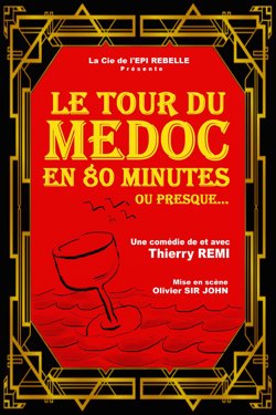 Affiche de Le tour du Médoc en 80 minutes ou presque...