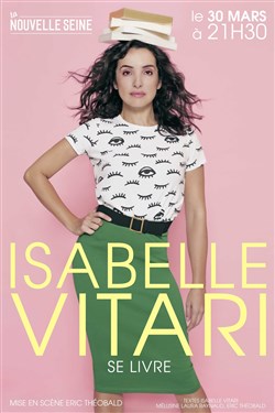 Affiche de Isabelle Vitari dans Isabelle Vitari se livre