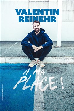 Affiche de Valentin Reinehr dans À ma place