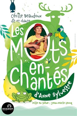 Affiche de Les mots enchantés d'Anne Sylvestre