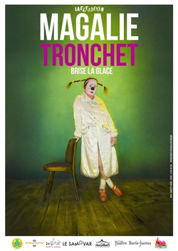 Affiche de Magalie Tronchet brise la glace