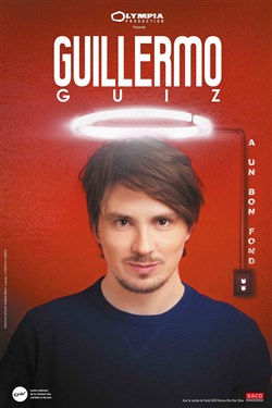 Affiche de Guillermo Guiz dans Guillermo Guiz a un bon fond