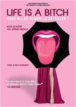 Affiche de Life is a bitch