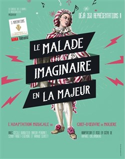 Affiche de Le Malade Imaginaire en La Majeur