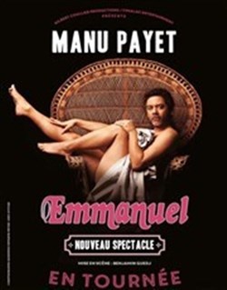Affiche de Manu Payet dans Emmanuel