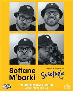 Affiche de Sofiane M'barki dans Sosologie