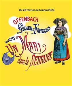 Affiche de Offenbach & Wachs : Lischen et Fritzchen + Un mari dans la serrure | les Bouffes de Bru Zane
