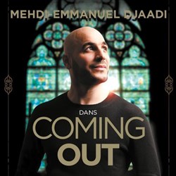 Affiche de Mehdi-Emmanuel Djaadi dans Coming-Out