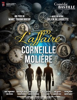 Affiche de L'affaire Corneille - Molière