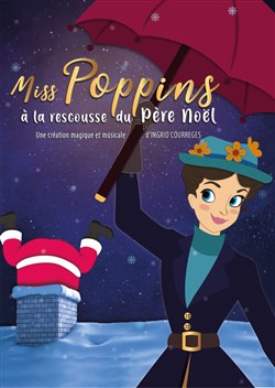 Affiche de Miss Poppins à la rescousse du Père Noël