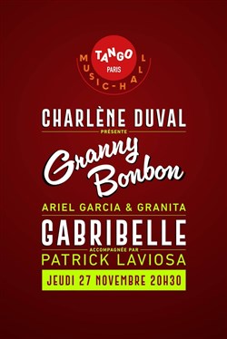Affiche de Tango Music-Hall : Granny Bonbon