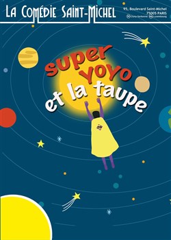 Affiche de Super Yoyo et la Taupe