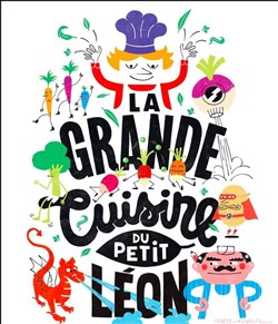 Affiche de La grande cuisine du petit Léon