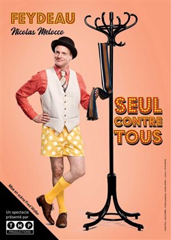Affiche de Nicolas Melocco dans Feydeau, seul contre tous