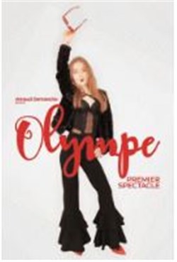 Affiche de Olympe | Premier spectacle