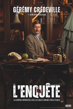 Affiche de Gérémy Crédeville dans L'enquête