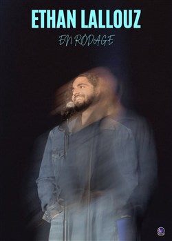 Affiche de Ethan Lallouz en rodage