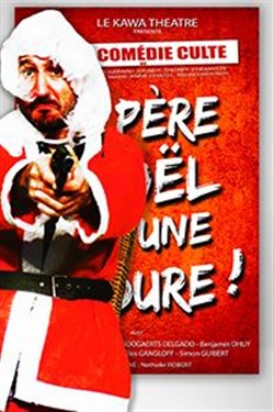 Affiche de Le père noël est une ordure