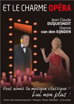 Affiche de Et le charme opéra !