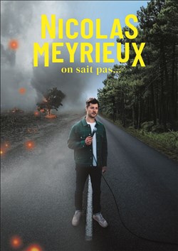 Affiche de Nicolas Meyrieux dans On Sait Pas