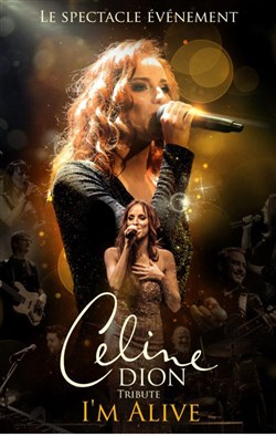 Affiche de I'm alive : Hommage à Céline Dion