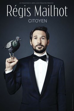 Affiche de Régis Mailhot dans Nouvelles pigeonnades