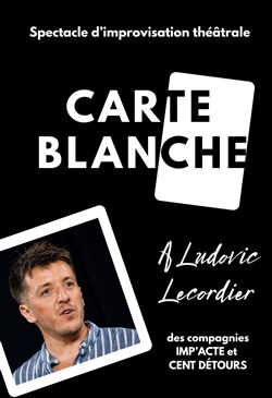 Affiche de Carte blanche à Ludovic Lecordier