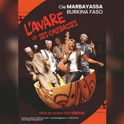 Affiche de L'Avare et ses calebasses