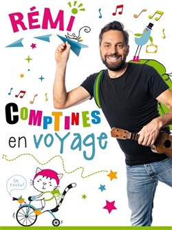 Affiche de Rémi : comptines en voyages