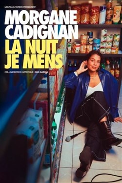 Affiche de Morgane Cadignan dans La nuit je mens