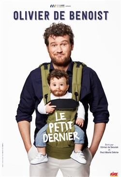 Affiche de Olivier de Benoist dans Le petit dernier