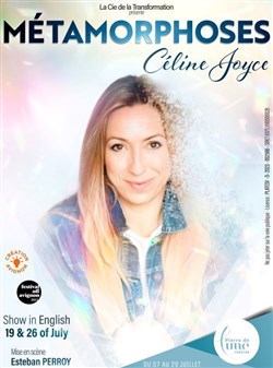 Affiche de Céline Joyce dans Métamorphoses