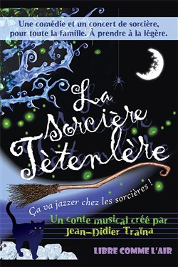 Affiche de La sorcière Tétenlère