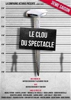 Affiche de Le clou du spectacle