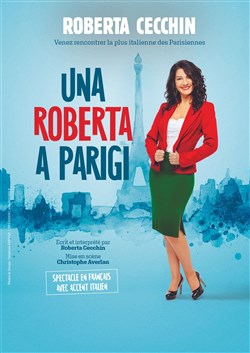 Affiche de Roberta Cecchin dans Una Roberta A Parigi