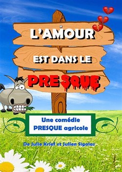 Affiche de L'amour est dans le presque