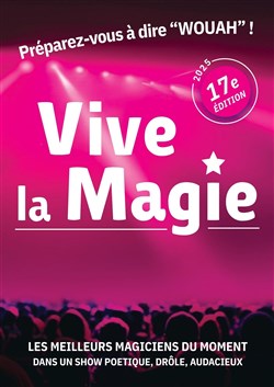 Affiche de Festival international Vive la Magie