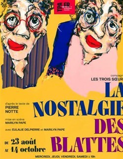 Affiche de La nostalgie des blattes