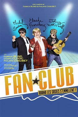 Affiche de Fan club : quand les sosies s'emmêlent !