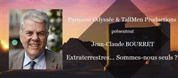 Affiche de Jean-Claude Bourret : Extraterrestres, sommes-nous seuls ?