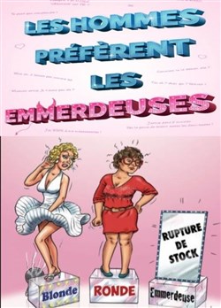 Affiche de Les hommes préfèrent les emmerdeuses