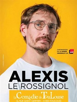 Affiche de Alexis Le Rossignol