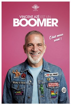 Affiche de Vincent Azé dans Boomer